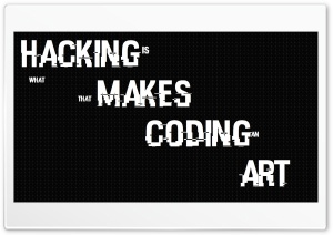 Hacking is Art Ultra HD Wallpaper for 4K UHD Widescreen desktop, tablet & smartphone