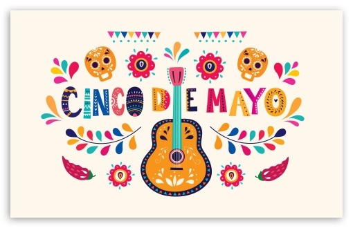 Happy Cinco De Mayo 2025 UltraHD Wallpaper for UHD 16:9 ; HD 16:9 ; UltraWide 21:9 24:10 ; Widescreen 16:10 5:3 ; Fullscreen 4:3 5:4 3:2 ;