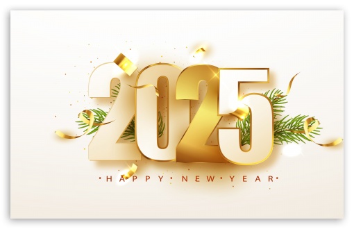 Happy New Year 2025 UltraHD Wallpaper for UHD 16:9 ; HD 16:9 ; UltraWide 21:9 24:10 32:10 ; Widescreen 16:10 5:3 ; Fullscreen 4:3 5:4 3:2 ; Tablet 1:1 ; Dual 16:10 5:3 4:3 5:4 3:2 ;