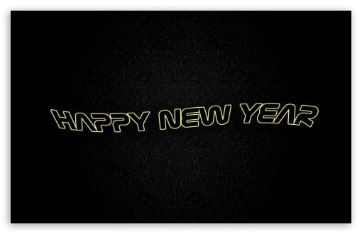 Happy New Year UltraHD Wallpaper for HD 16:9 ; Widescreen 16:10 ; Fullscreen 4:3 5:4 3:2 ; Dual 5:4 ;