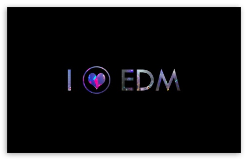 I LOVE EDM UltraHD Wallpaper for 8K UHD TV 16:9 Ultra High Definition 2160p 1440p 1080p 900p 720p ; Widescreen 16:10 5:3 WHXGA WQXGA WUXGA WXGA WGA ; Fullscreen 4:3 5:4 3:2 UXGA XGA SVGA QSXGA SXGA DVGA HVGA HQVGA ( Apple PowerBook G4 iPhone 4 3G 3GS iPod Touch ) ; Tablet 1:1 ;