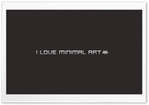 I Love Minimal Art Ultra HD Wallpaper for 4K UHD Widescreen desktop, tablet & smartphone
