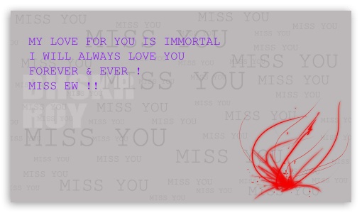 i miss you UltraHD Wallpaper for HD 16:9 ;