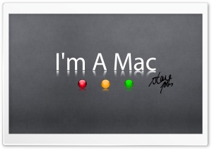Im A Mac - Steve Jobs Signed Ultra HD Wallpaper for 4K UHD Widescreen desktop, tablet & smartphone