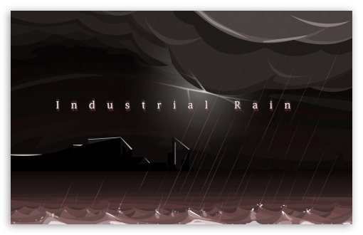 Industrial Rain UltraHD Wallpaper for Widescreen 16:10 WHXGA WQXGA WUXGA WXGA ; Fullscreen 3:2 DVGA HVGA HQVGA ( Apple PowerBook G4 iPhone 4 3G 3GS iPod Touch ) ;