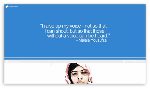 Inspiring Malala Yousufzai Quote _nithinsuren UltraHD Wallpaper for 8K UHD TV 16:9 Ultra High Definition 2160p 1440p 1080p 900p 720p ;