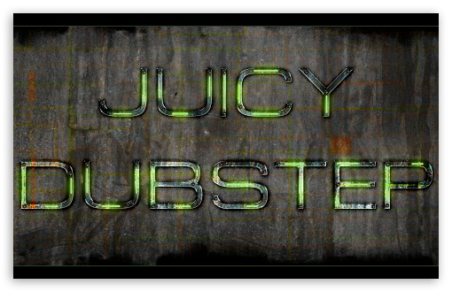 Juicy Dubstep UltraHD Wallpaper for Wide 16:10 Widescreen WHXGA WQXGA WUXGA WXGA ; 8K UHD TV 16:9 Ultra High Definition 2160p 1440p 1080p 900p 720p ; Mobile 16:9 - 2160p 1440p 1080p 900p 720p ;