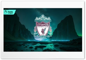 Liverpool FC 4K UHD Wallpaper for Widescreen and UltraWide Desktop, UltraHD TV, Smartphone, Tablet