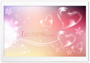 Love Is All Around Ultra HD Wallpaper for 4K UHD Widescreen desktop, tablet & smartphone