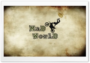 Mad World Ultra HD Wallpaper for 4K UHD Widescreen desktop, tablet & smartphone