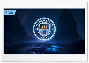 Manchester City FC 4K UHD Wallpaper for Widescreen and UltraWide Desktop, UltraHD TV, Smartphone, Tablet