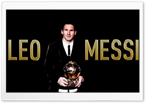 Messi with the Ballon d'or... Ultra HD Wallpaper for 4K UHD Widescreen desktop, tablet & smartphone