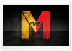 Metro Last Light Ultra HD Wallpaper for 4K UHD Widescreen desktop, tablet & smartphone