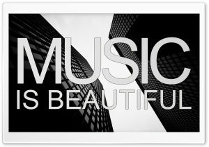 Music is Beautiful Ultra HD Wallpaper for 4K UHD Widescreen desktop, tablet & smartphone