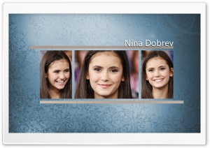 Nina Dobrev Ultra HD Wallpaper for 4K UHD Widescreen Desktop, Lockscreen, Screensaver, TV, Tablet, Smartphone