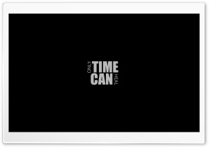 Only Time Can Heal Ultra HD Wallpaper for 4K UHD Widescreen desktop, tablet & smartphone