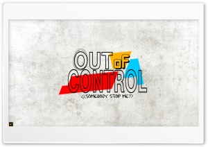 Out of Control Ultra HD Wallpaper for 4K UHD Widescreen desktop, tablet & smartphone