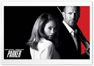 Parker Movie 2013 - Jason Statham and Jennifer Lopez Ultra HD Wallpaper for 4K UHD Widescreen desktop, tablet & smartphone