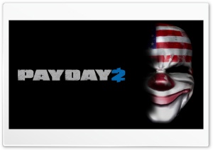 Payday 2 Ultra HD Wallpaper for 4K UHD Widescreen Desktop, Lockscreen, Screensaver, TV, Tablet, Smartphone