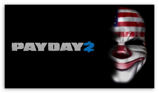 Payday 2 UltraHD Wallpaper for 8K UHD TV 16:9 Ultra High Definition 2160p 1440p 1080p 900p 720p ;