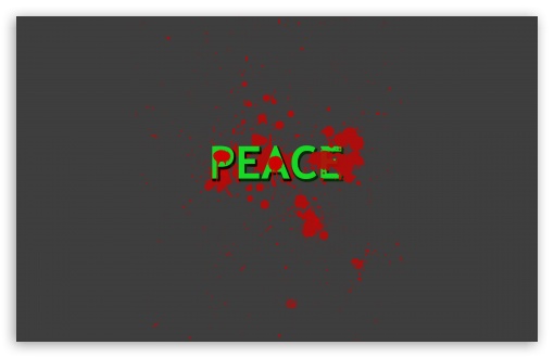 Peace UltraHD Wallpaper for HD 16:9 ; Widescreen 16:10 5:3 ; Fullscreen 4:3 5:4 3:2 ; Tablet 1:1 ; Mobile 3:5 3:4 ; Dual 16:10 5:3 16:9 4:3 5:4 ;