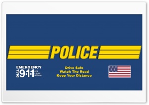 Police Drive Safe Ultra HD Wallpaper for 4K UHD Widescreen desktop, tablet & smartphone