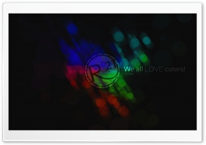 R21 We all LOVE colors Ultra HD Ultra HD Wallpaper for 4K UHD Widescreen desktop, tablet & smartphone