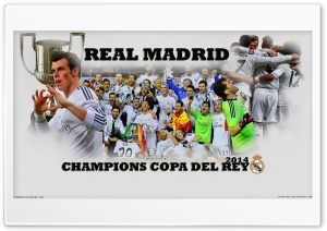 REAL MADRID CHAMPIONS COPA DEL REY 2014 Ultra HD Wallpaper for 4K UHD Widescreen desktop, tablet & smartphone
