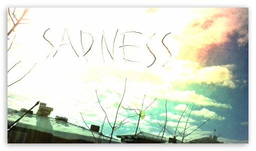 Sadness UltraHD Wallpaper for HD 16:9 ;