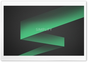 SIMPLIFY Ultra HD Wallpaper for 4K UHD Widescreen desktop, tablet & smartphone