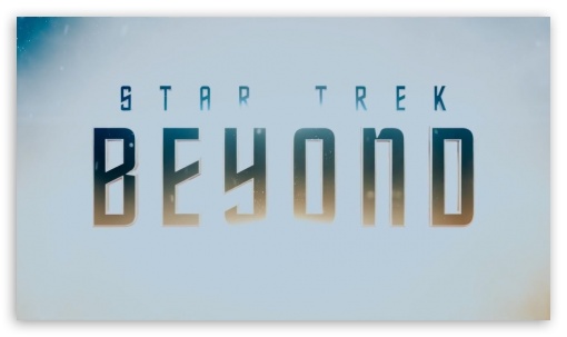 Star Trek Beyond wide UltraHD Wallpaper for Mobile 16:9 - 2160p 1440p 1080p 900p 720p ;