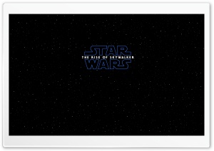 Star Wars The Rise of Skywalker Background Ultra HD Wallpaper for 4K UHD Widescreen desktop, tablet & smartphone