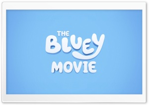 The Bluey Movie 4K UHD Wallpaper for Widescreen and UltraWide Desktop, UltraHD TV, Smartphone, Tablet