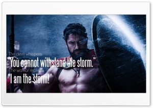 The devil whispers you cannot withstand the storm. The warrior replies I am the storm 4K UHD Wallpaper for Widescreen and UltraWide Desktop, UltraHD TV, Smartphone, Tablet