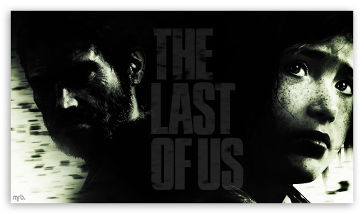 The Last of us Simple UltraHD Wallpaper for 8K UHD TV 16:9 Ultra High Definition 2160p 1440p 1080p 900p 720p ; Mobile 16:9 - 2160p 1440p 1080p 900p 720p ;
