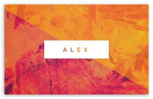 THE NAME OF ALEX Alessandro Morelli Lizzano,TA UltraHD Wallpaper for HD 16:9 ; Widescreen 16:10 5:3 ; Fullscreen 4:3 5:4 3:2 ; Tablet 1:1 ; Mobile 9:16 2:3 3:5 3:4 ;