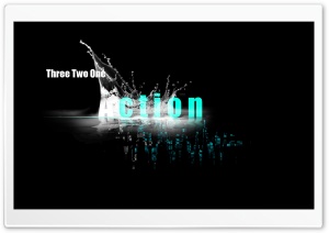 Three Two One Action Ultra HD Wallpaper for 4K UHD Widescreen Desktop, Lockscreen, Screensaver, TV, Tablet, Smartphone