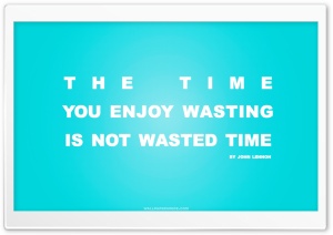 Time You Enjoy Wasting is Not Wasted Time Quote (Retro Blue) Ultra HD Wallpaper for 4K UHD Widescreen desktop, tablet & smartphone
