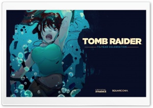 Tomb Raider 15-Year Celebration Ultra HD Wallpaper for 4K UHD Widescreen desktop, tablet & smartphone