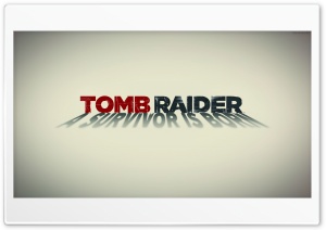 Tomb Raider 2013 White Poster Ultra HD Wallpaper for 4K UHD Widescreen desktop, tablet & smartphone