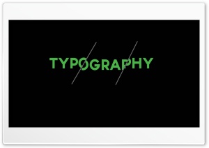 Typo 4K UHD Wallpaper for Widescreen and UltraWide Desktop, UltraHD TV, Smartphone, Tablet