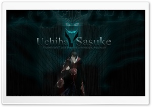 Uchiha Sasuke - The Power Of Love Ultra HD Wallpaper for 4K UHD Widescreen desktop, tablet & smartphone