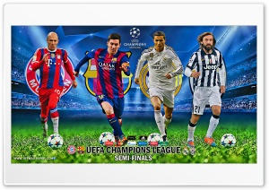 UEFA CHAMPIONS LEAGUE SEMI-FINALS 2015 Ultra HD Wallpaper for 4K UHD Widescreen desktop, tablet & smartphone