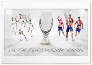 UEFA Super Cup Poster My Version Ultra HD Wallpaper for 4K UHD Widescreen desktop, tablet & smartphone