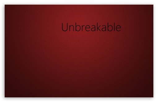 Unbreakable - Abstract UltraHD Wallpaper for Wide 16:10 5:3 Widescreen WHXGA WQXGA WUXGA WXGA WGA ; 8K UHD TV 16:9 Ultra High Definition 2160p 1440p 1080p 900p 720p ; Standard 4:3 5:4 3:2 Fullscreen UXGA XGA SVGA QSXGA SXGA DVGA HVGA HQVGA ( Apple PowerBook G4 iPhone 4 3G 3GS iPod Touch ) ; iPad 1/2/Mini ; Mobile 4:3 5:3 3:2 16:9 5:4 - UXGA XGA SVGA WGA DVGA HVGA HQVGA ( Apple PowerBook G4 iPhone 4 3G 3GS iPod Touch ) 2160p 1440p 1080p 900p 720p QSXGA SXGA ; Dual 16:10 5:3 16:9 4:3 5:4 WHXGA WQXGA WUXGA WXGA WGA 2160p 1440p 1080p 900p 720p UXGA XGA SVGA QSXGA SXGA ;