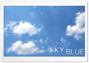 Under the Sky so Blue 2 Ultra HD Wallpaper for 4K UHD Widescreen desktop, tablet & smartphone
