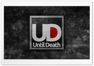 Until Death Ultra HD Wallpaper for 4K UHD Widescreen desktop, tablet & smartphone
