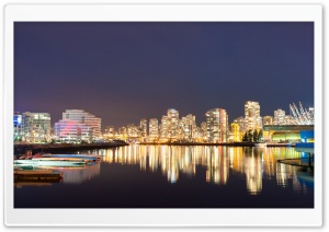 Vancouver Reflections Ultra HD Wallpaper for 4K UHD Widescreen desktop, tablet & smartphone