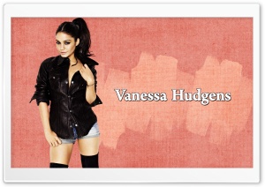 Vanessa Hudgens Hot Ultra HD Wallpaper for 4K UHD Widescreen desktop, tablet & smartphone