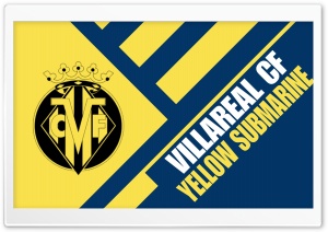 Villarreal CF 4K UHD Wallpaper for Widescreen and UltraWide Desktop, UltraHD TV, Smartphone, Tablet
